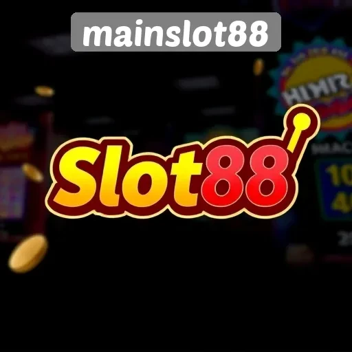 Mainslot88 Sebagai Pilihan Utama Dalam Game Slot Online